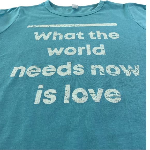 What the World Needs Now is Love t-shirt - Ladies size XL. Exceptional condition - Picture 3 of 3